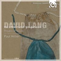 David Lang's The Little Match Girl Passion