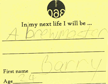 Members of our live audience consider their next lives.