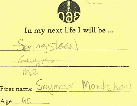 Members of our live audience consider their next lives.