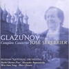 Complete Glazunov Concertos, Jose Serebrier, conductor