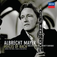 Albrecht Mayer - Voices of Bach
