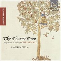 Anonymous 4: The Cherry Tree 