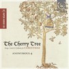 Anonymous 4: The Cherry Tree 