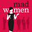 Book cover for Mad Women