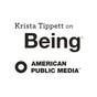Being with Krista Tippett American Public Media