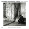 Gurdjieff Folk Instruments Ensemble