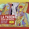 Osvaldo Golijov – La Pasión Según San Marcos (Deutsche Grammophon)