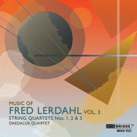 Fred Lerdahl's String Quartets 1-3