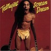 Ted Nugent: Scream Dream
