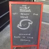 Chalkboard outside the Double Windsor in Windsor Terrace, Brooklyn