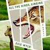 All the Birds Singing Evie Wyld