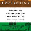 The Billionaire's Apprentice by Anita Raghavan