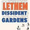 Dissident Gardens by Jonathan Letham