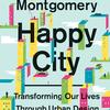 Happy City by Charles Montgomery