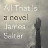 James Salter All That Is