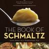 Michael Ruhlman The Book of Schmaltz