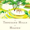 A Thousand Hills to Heaven John Ruxin