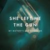 She Left Me the Gun, by Emma Brockes