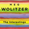 The Interestings Meg Wolitzer