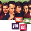 The Wonders in 'That Thing You Do' - one of many great bands in music history that have only existed on screen.