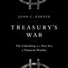 Treasury's War by Juan Zarate