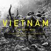 Vietnam: The Real War, A Photographic History by the Associated Press
