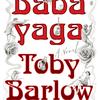 Babayaga by Tony Barlow