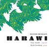 'Olivier Messiaen: Harawi'