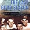 'The Last Good Season' by Michael Shapiro