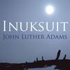 John Luther Adams's Glorious Outdoor Hymn Gets Studio Treatment