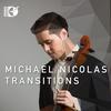 Cellist Michael Nicolas's Debut 'Transitions' Slides, Pummels and Seduces