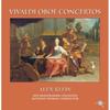 Alex Klein: Vivaldi Oboe Concertos