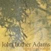 John Luther Adams's songbirdsongs