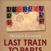 Last Train to Paris by Michele Zackheim