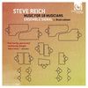 'Steve Reich: Music for 18 Musicians'