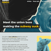 Screenshot of the anti-union subway ad campaign website. The non-profit group The Center for Union Facts is behind the ad. The head of that group is corporate lobbyist Richard Berman.