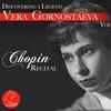 Vera Gornostaeva plays Chopin