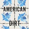 This cover image released by Flatiron Books shows 'American Dirt,' a novel by Jeanine Cummins. 