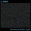 John Supko and Bill Seaman's 's_traits' Spellbinding Headphone Music
