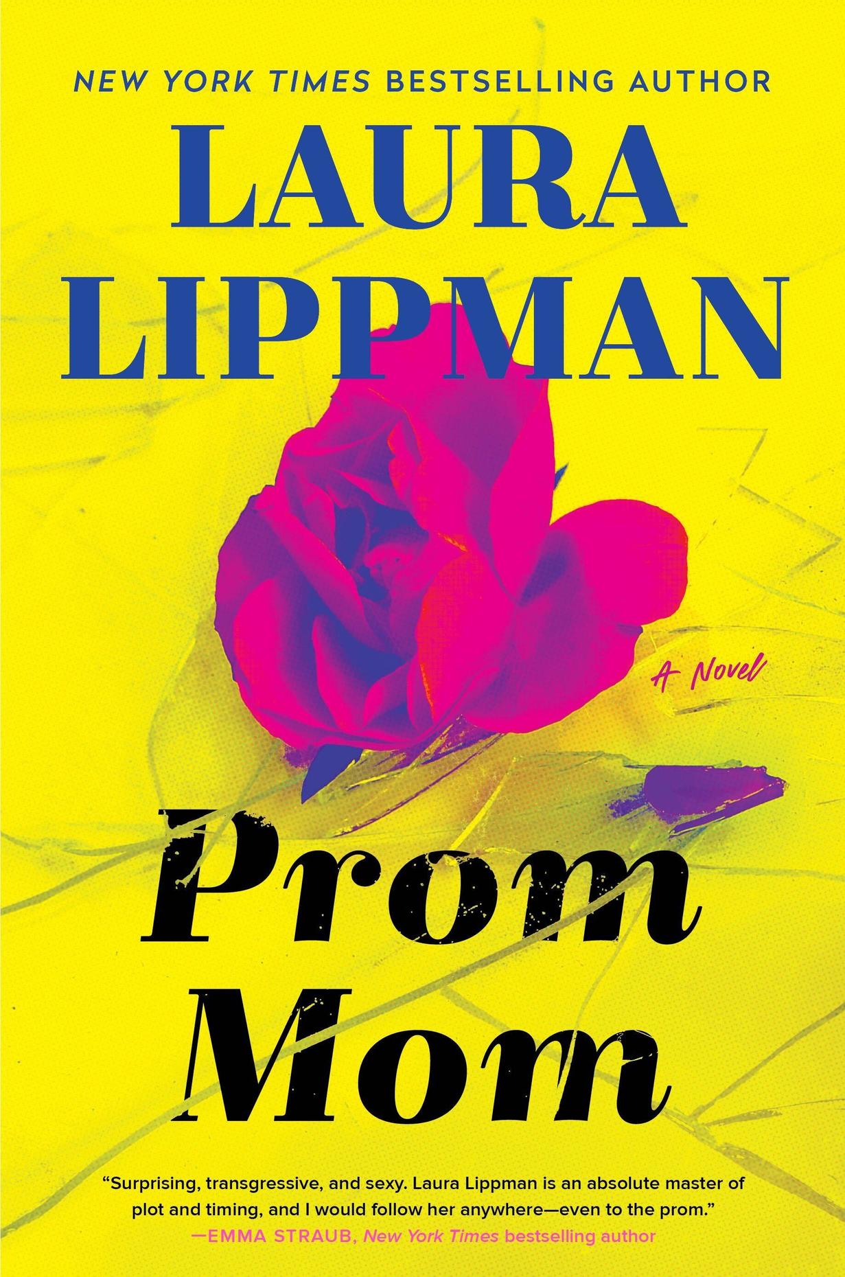 Laura Lippmans New Novel Prom Mom All Of It WNYC photo