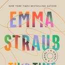 Emma Straub's New Novel 'This Time Tomorrow'