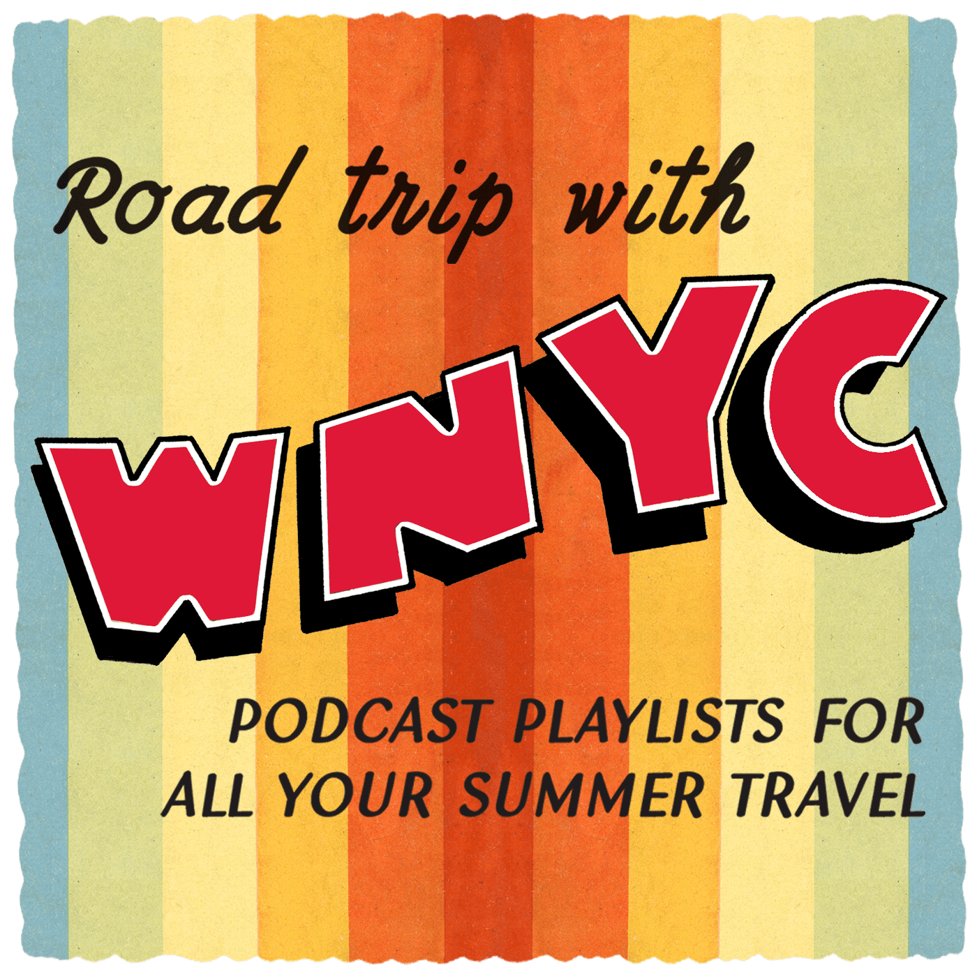 Road Trip With Wnyc Wnyc New York Public Radio Podcasts Live Streaming Radio News