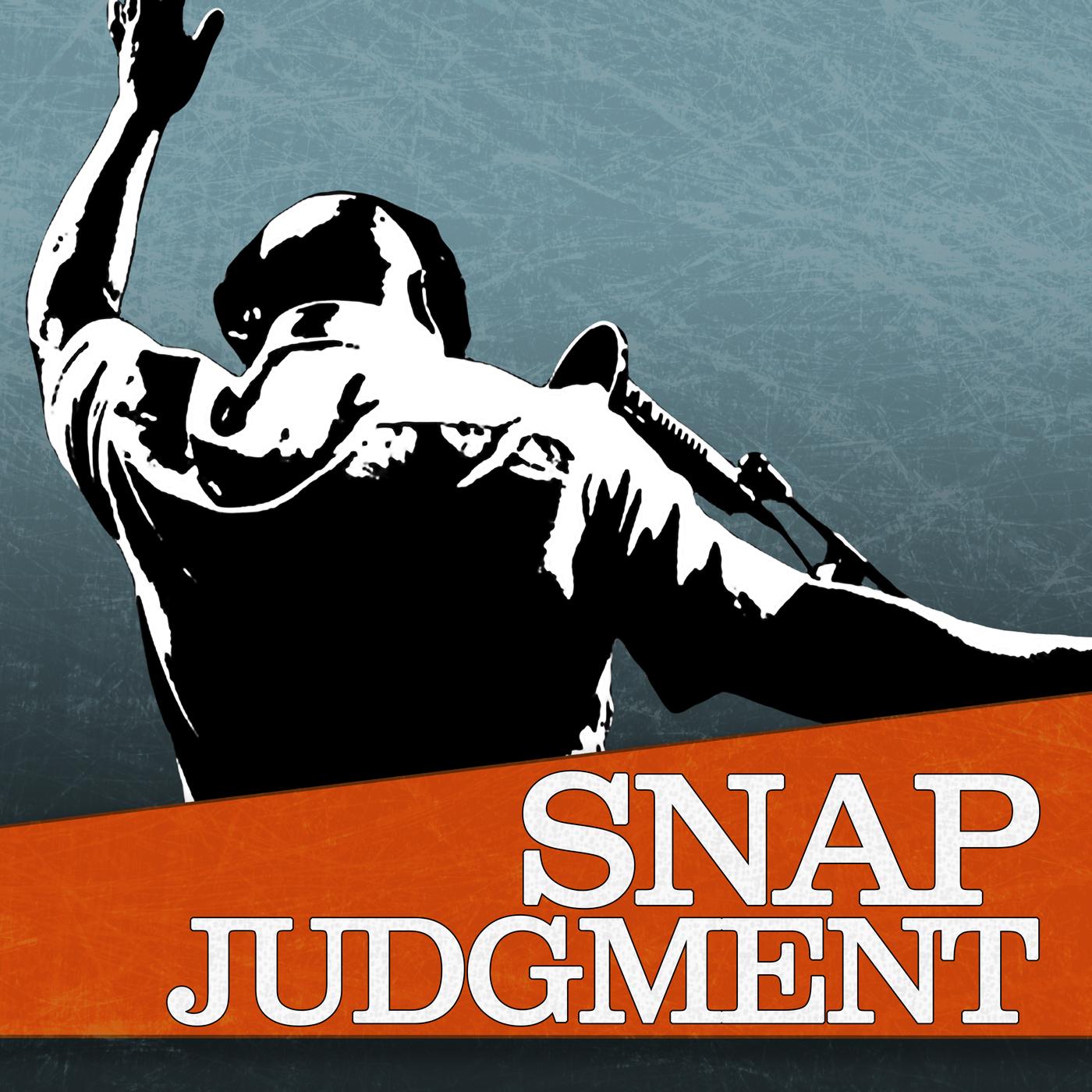 Snap Judgment Snap Judgment Farewell Page Wnyc Studios Podcasts Snap Judgment Snap Judgment Farewell Page Wnyc Studios Podcasts