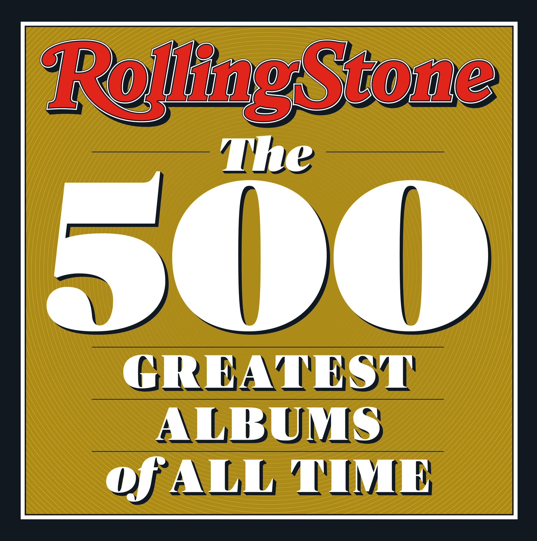 Rolling Stone's '500 Greatest Albums of All Time' All Of It WNYC