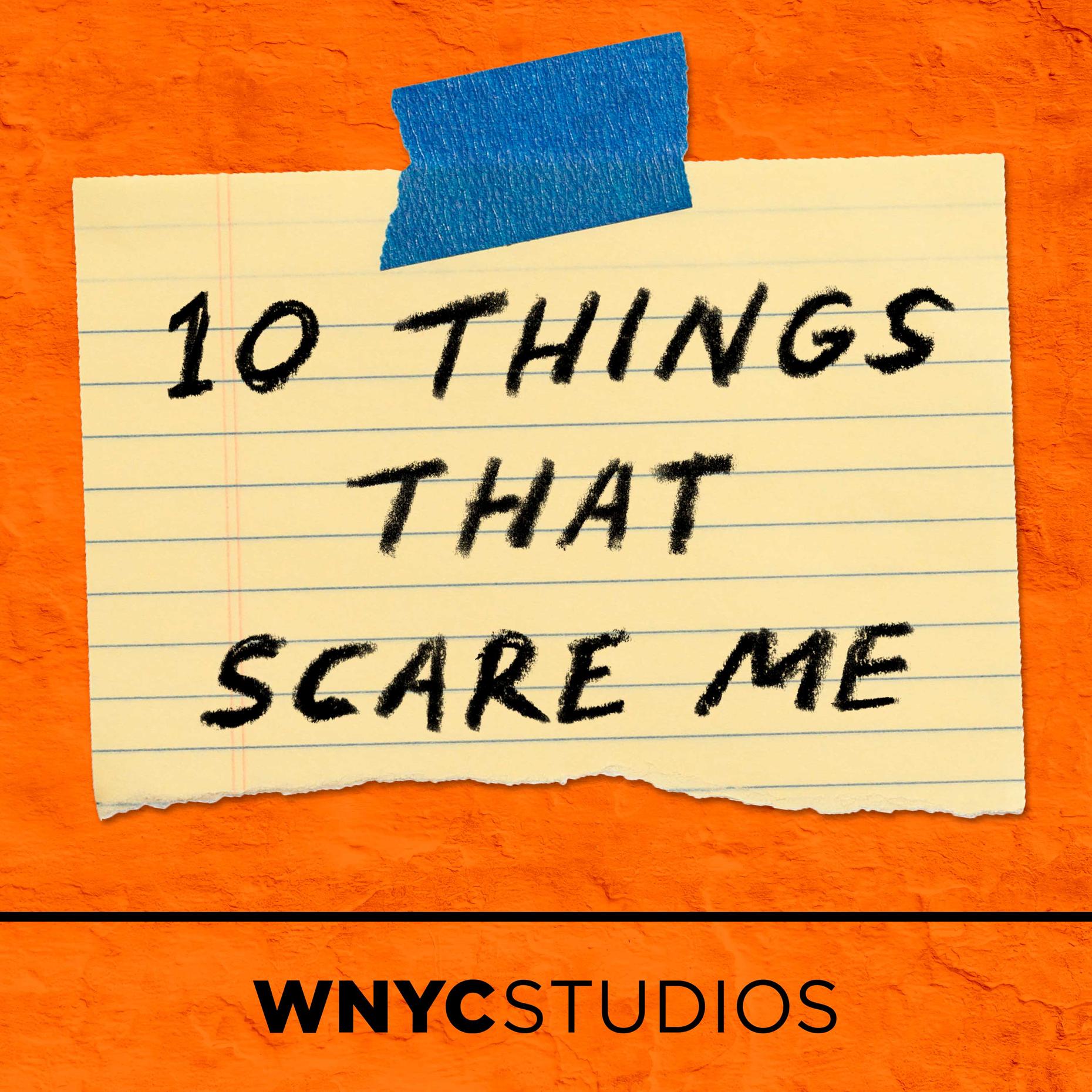 10 Things That Scare Me podcast