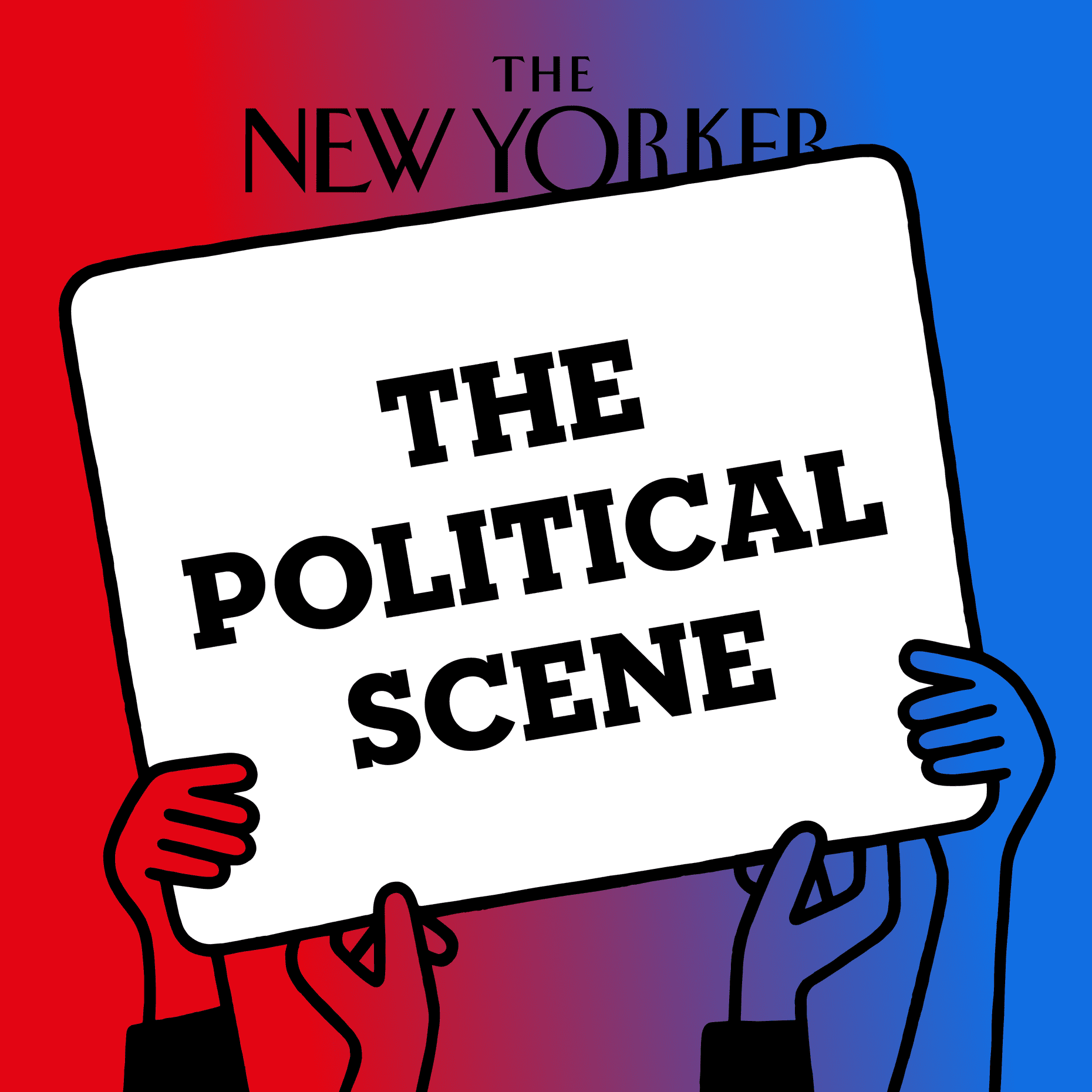 The Political Scene | The New Yorker:WNYC Studios and The New Yorker