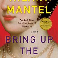 Bring Up the Bodies by Hilary Mantel