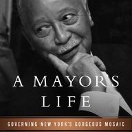 David Dinkins A Mayor's Life 