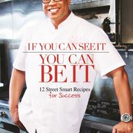 If You Can See It You Can Be It by Jeff Henderson