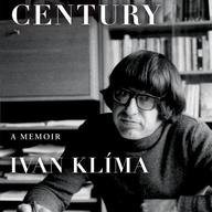 Ivan Klima My Crazy Century